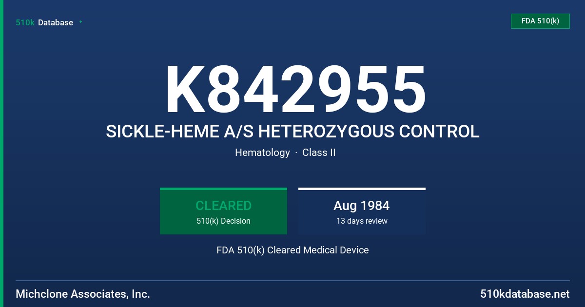 K842955 SICKLE-HEME A/S HETEROZYGOUS CONTROL FDA 510(k) Cleared Medical Device