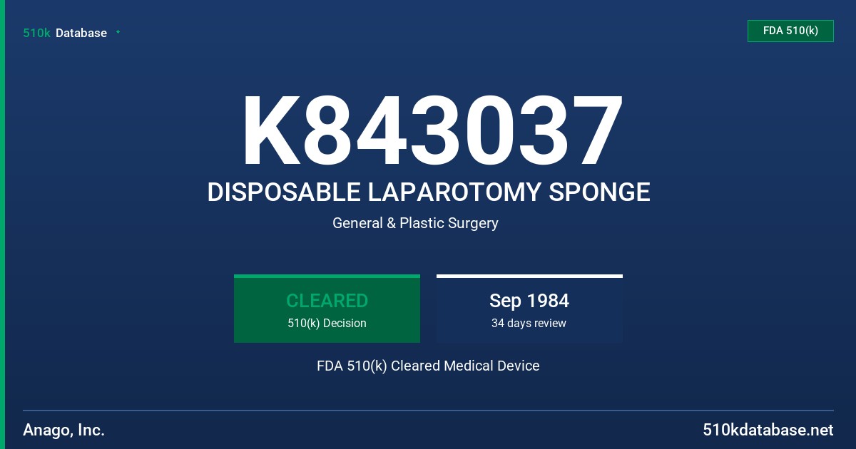 K843037 DISPOSABLE LAPAROTOMY SPONGE FDA 510(k) Cleared Medical Device