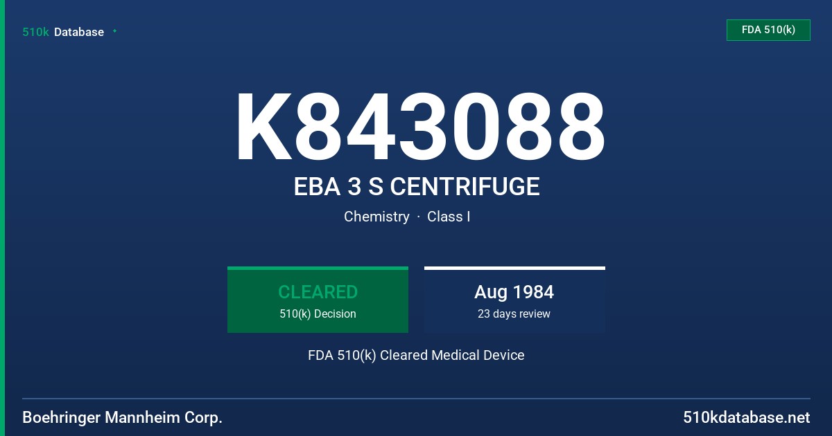 K843088 EBA 3 S CENTRIFUGE FDA 510(k) Cleared Medical Device