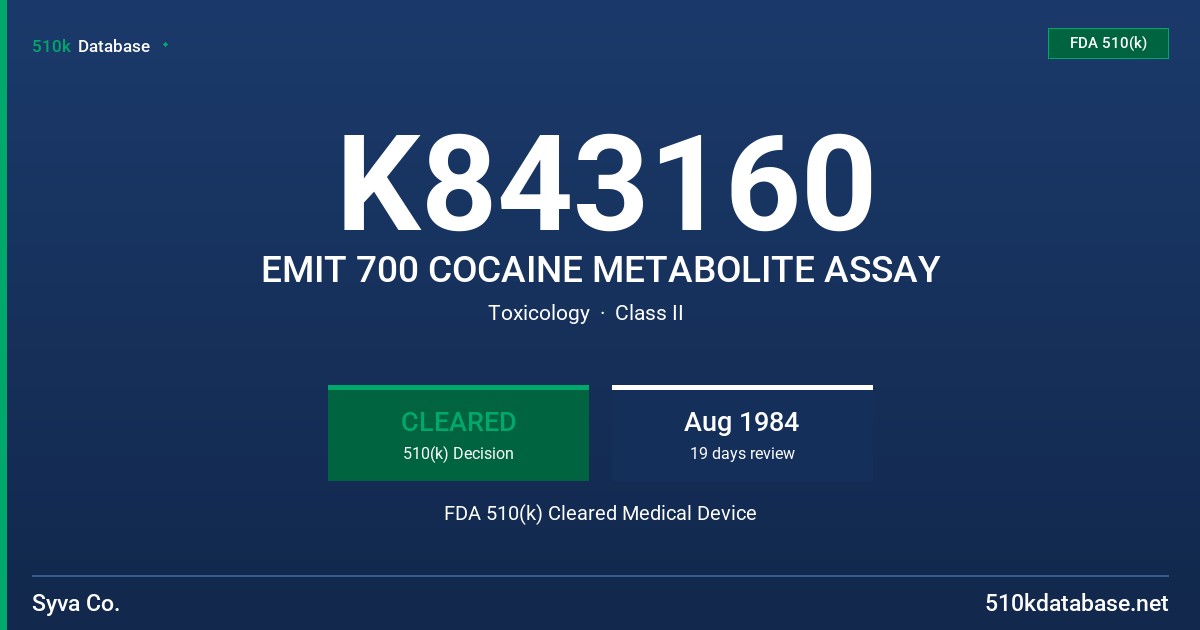 K843160 EMIT 700 COCAINE METABOLITE ASSAY FDA 510(k) Cleared Medical Device