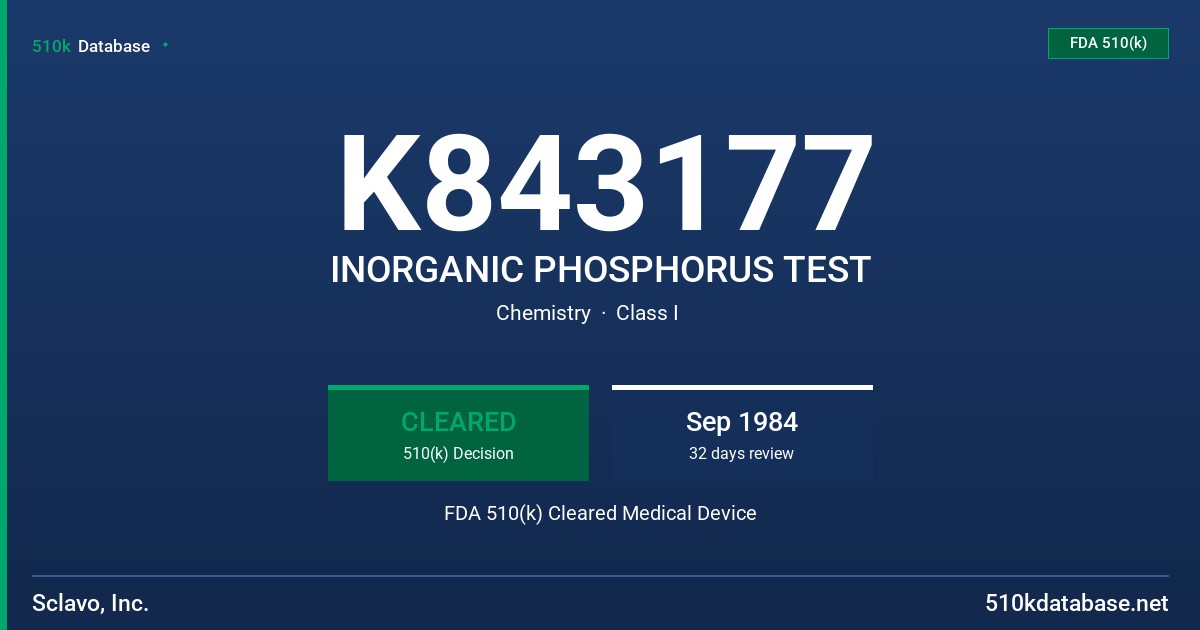 K843177 INORGANIC PHOSPHORUS TEST FDA 510(k) Cleared Medical Device