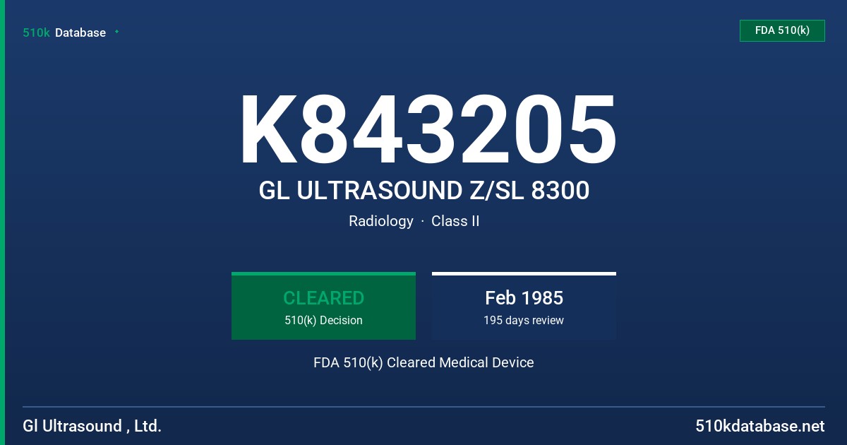 K843205 GL ULTRASOUND Z/SL 8300 FDA 510(k) Cleared Medical Device