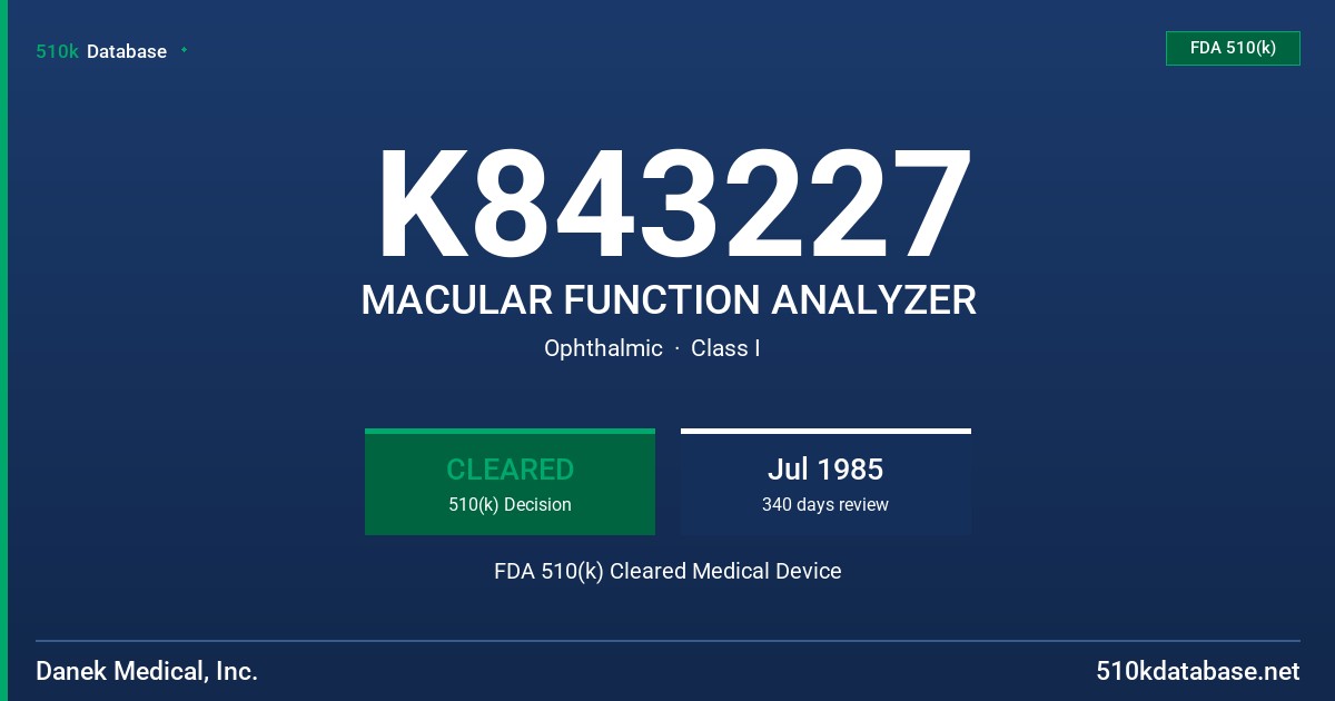 K843227 MACULAR FUNCTION ANALYZER FDA 510(k) Cleared Medical Device