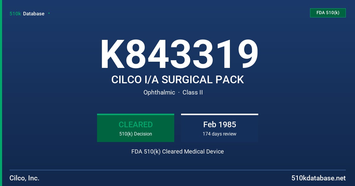 K843319 CILCO I/A SURGICAL PACK FDA 510(k) Cleared Medical Device