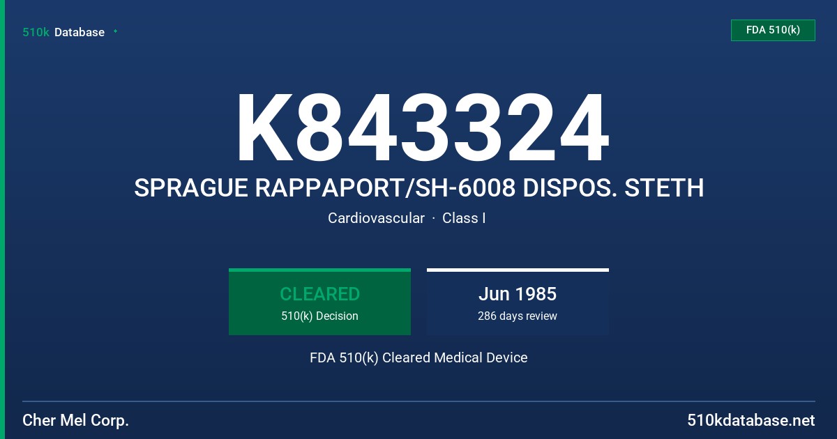 K843324 SPRAGUE RAPPAPORT/SH-6008 DISPOS. STETH FDA 510(k) Cleared Medical Device