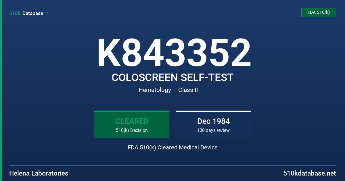 K843352 COLOSCREEN SELF-TEST FDA 510(k) Cleared Medical Device