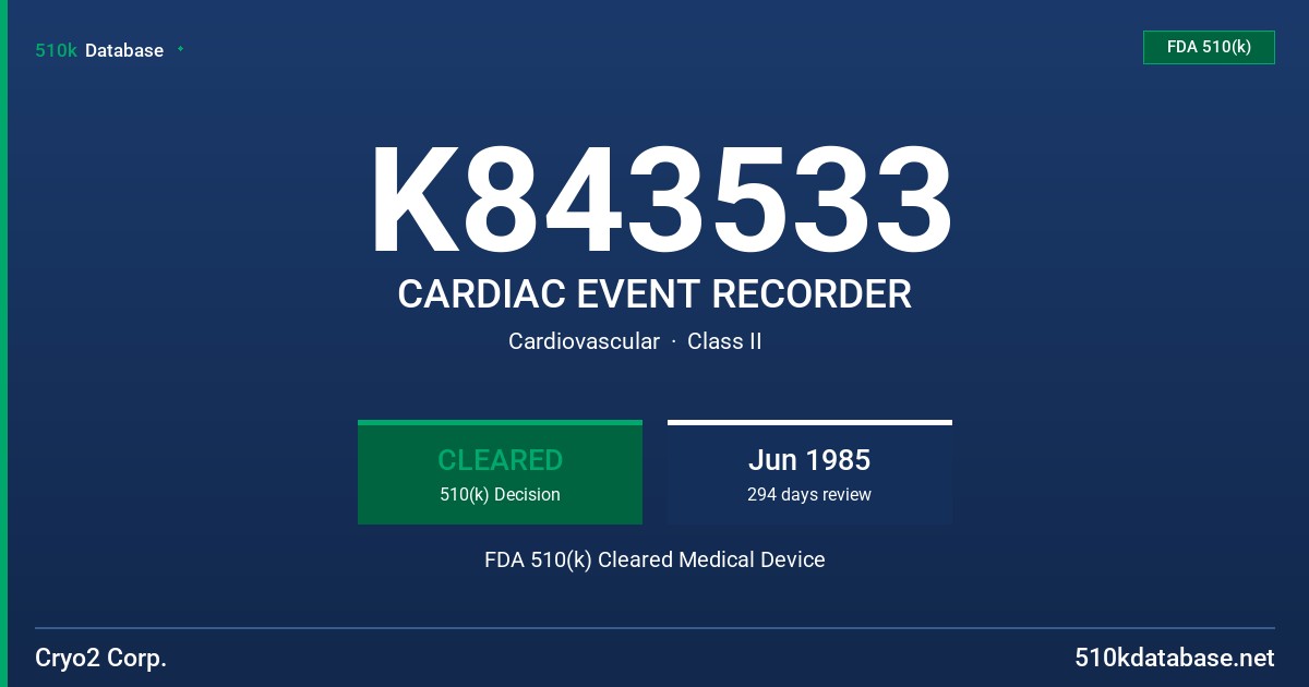 K843533 CARDIAC EVENT RECORDER FDA 510(k) Cleared Medical Device