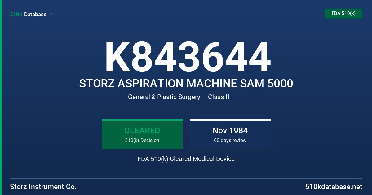 K843644 STORZ ASPIRATION MACHINE SAM 5000 FDA 510(k) Cleared Medical Device