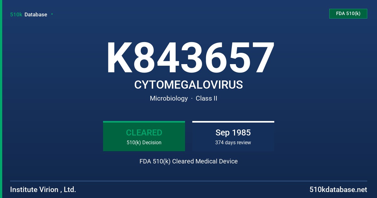 K843657 CYTOMEGALOVIRUS FDA 510(k) Cleared Medical Device