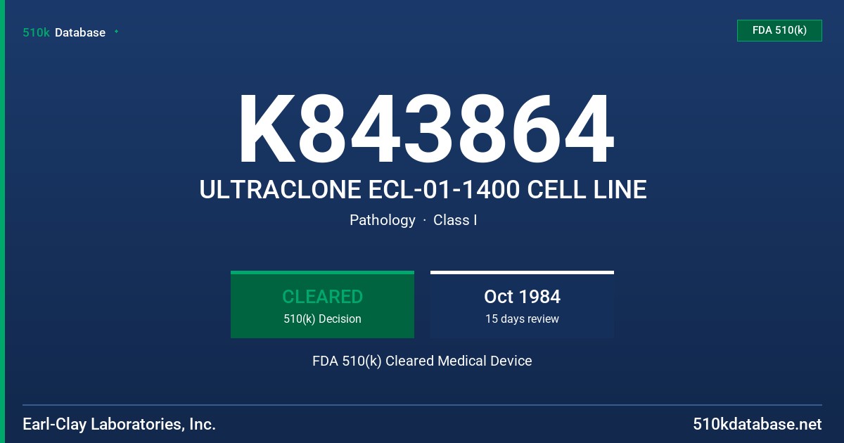 K843864 ULTRACLONE ECL-01-1400 CELL LINE FDA 510(k) Cleared Medical Device