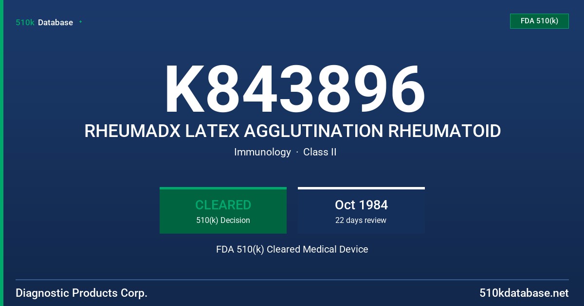 K843896 RHEUMADX LATEX AGGLUTINATION RHEUMATOID FDA 510(k) Cleared Medical Device