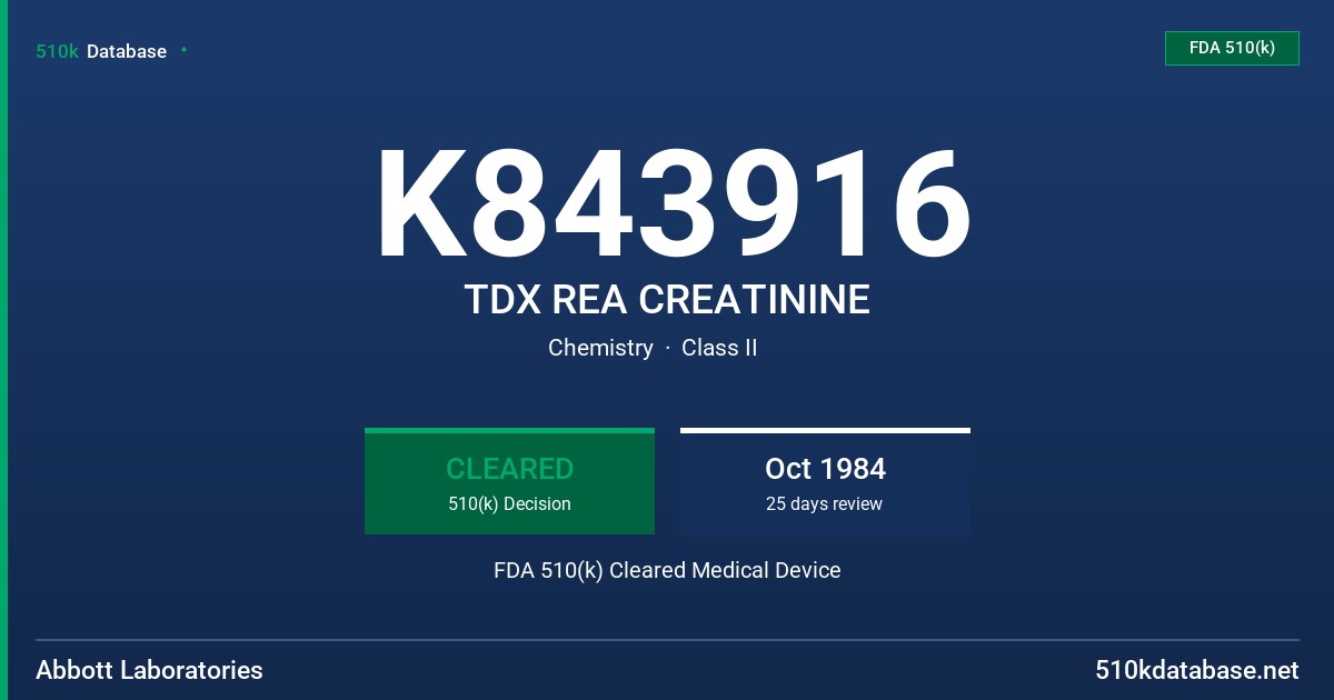 K843916 TDX REA CREATININE FDA 510(k) Cleared Medical Device