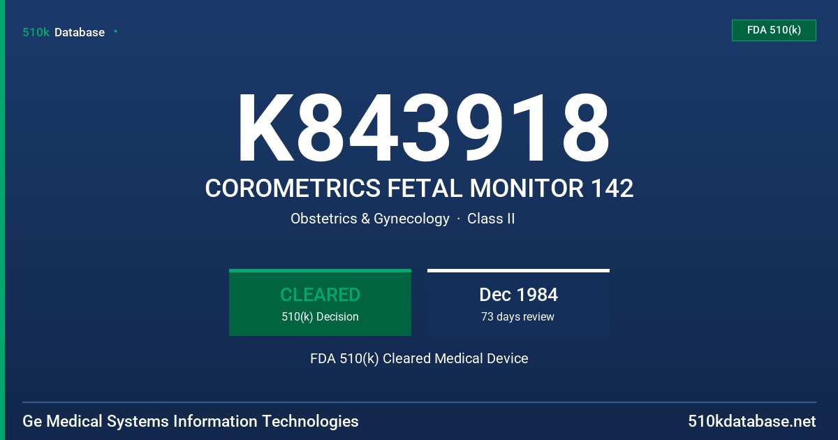 K843918 COROMETRICS FETAL MONITOR 142 FDA 510(k) Cleared Medical Device