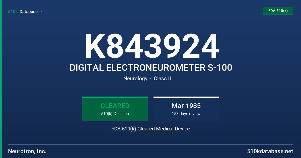 K843924 DIGITAL ELECTRONEUROMETER S-100 FDA 510(k) Cleared Medical Device