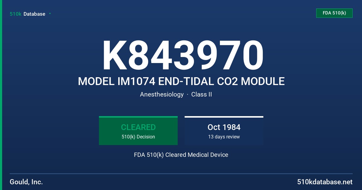K843970 MODEL IM1074 END-TIDAL CO2 MODULE FDA 510(k) Cleared Medical Device