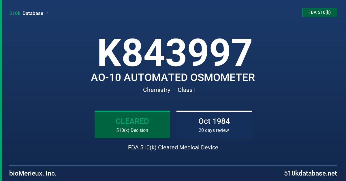 K843997 AO-10 AUTOMATED OSMOMETER FDA 510(k) Cleared Medical Device