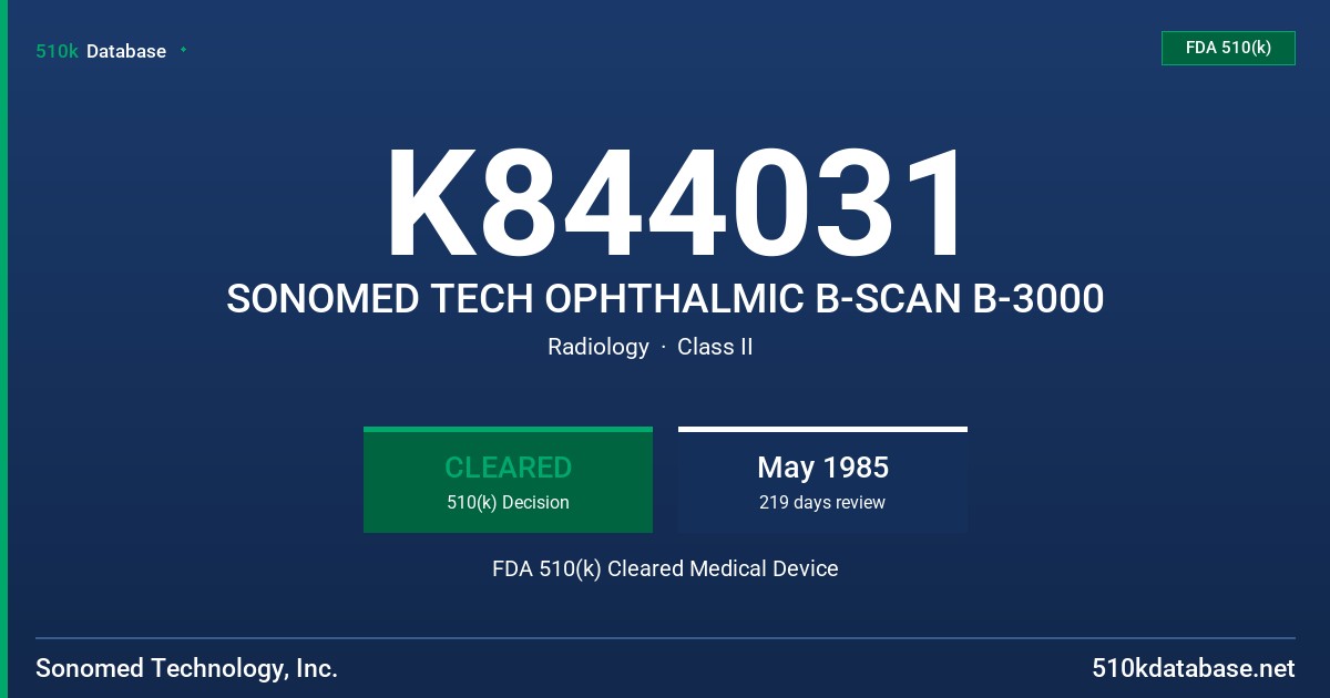 K844031 SONOMED TECH OPHTHALMIC B-SCAN B-3000 FDA 510(k) Cleared Medical Device