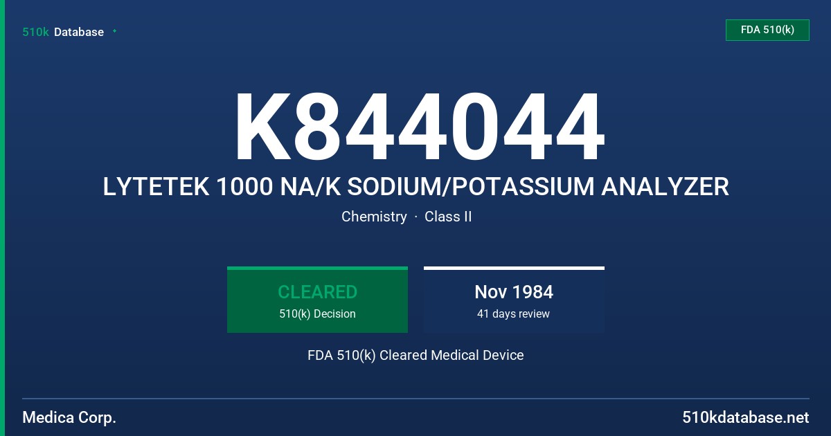 K844044 LYTETEK 1000 NA/K SODIUM/POTASSIUM ANALYZER FDA 510(k) Cleared Medical Device