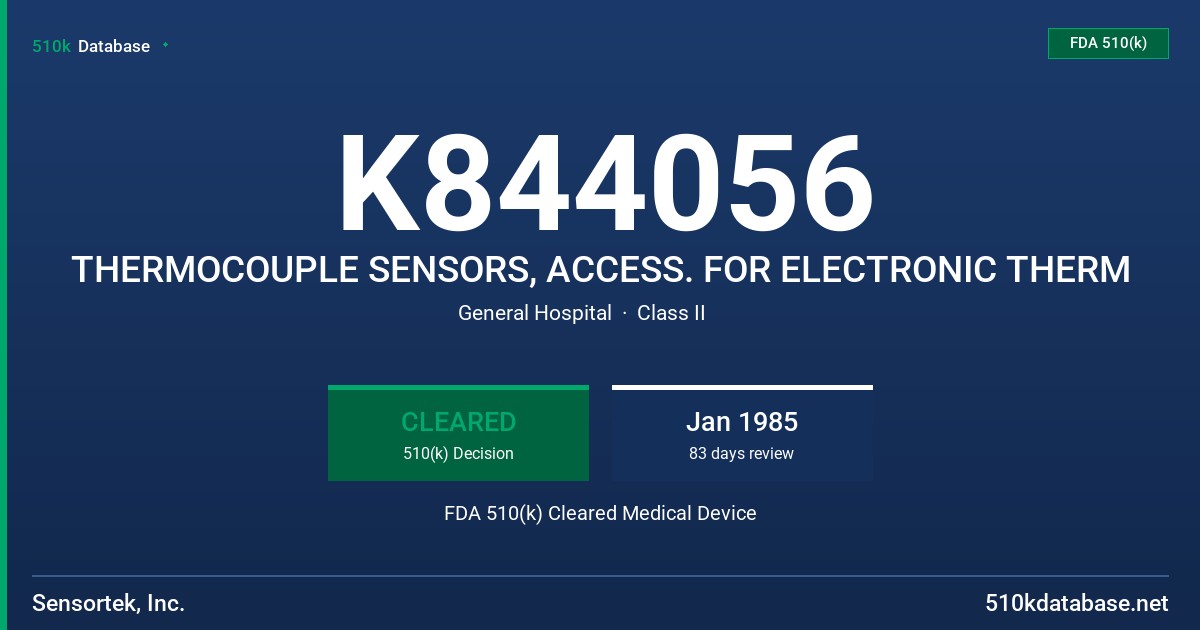 K844056 THERMOCOUPLE SENSORS, ACCESS. FOR ELECTRONIC THERM FDA 510(k) Cleared Medical Device