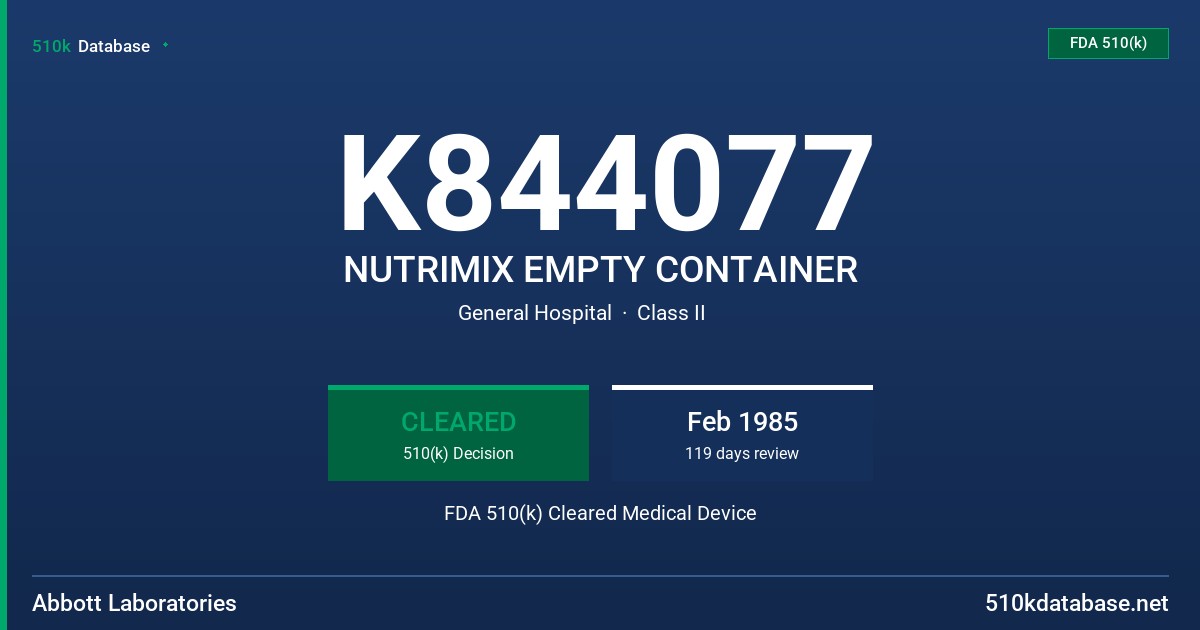 K844077 NUTRIMIX EMPTY CONTAINER FDA 510(k) Cleared Medical Device