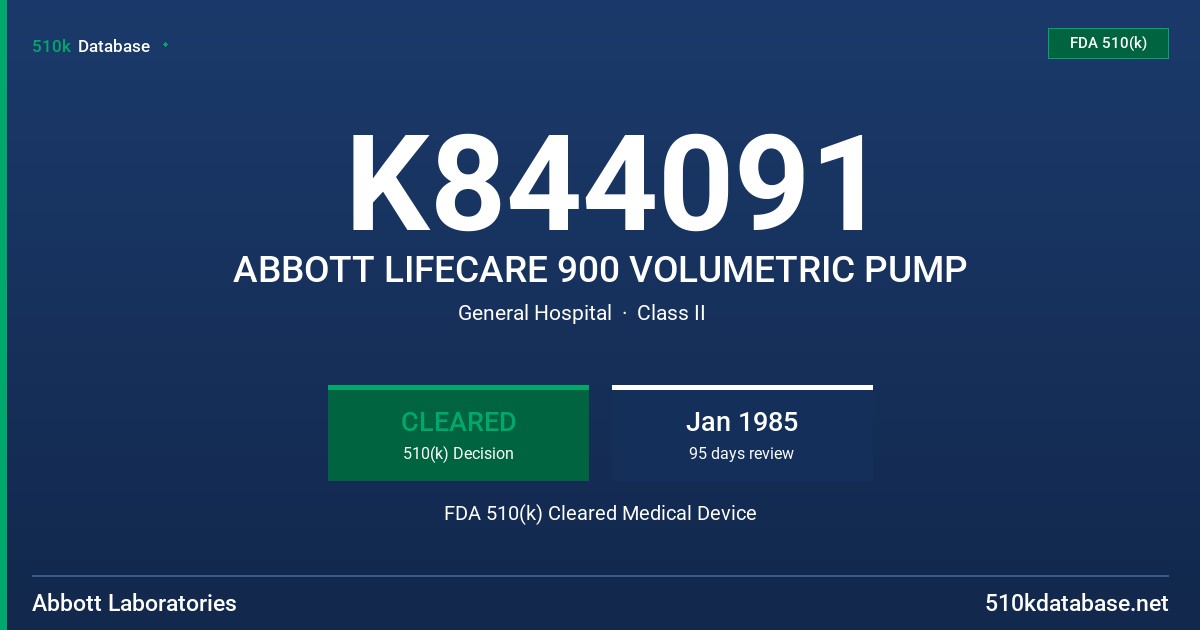 K844091 ABBOTT LIFECARE 900 VOLUMETRIC PUMP FDA 510(k) Cleared Medical Device