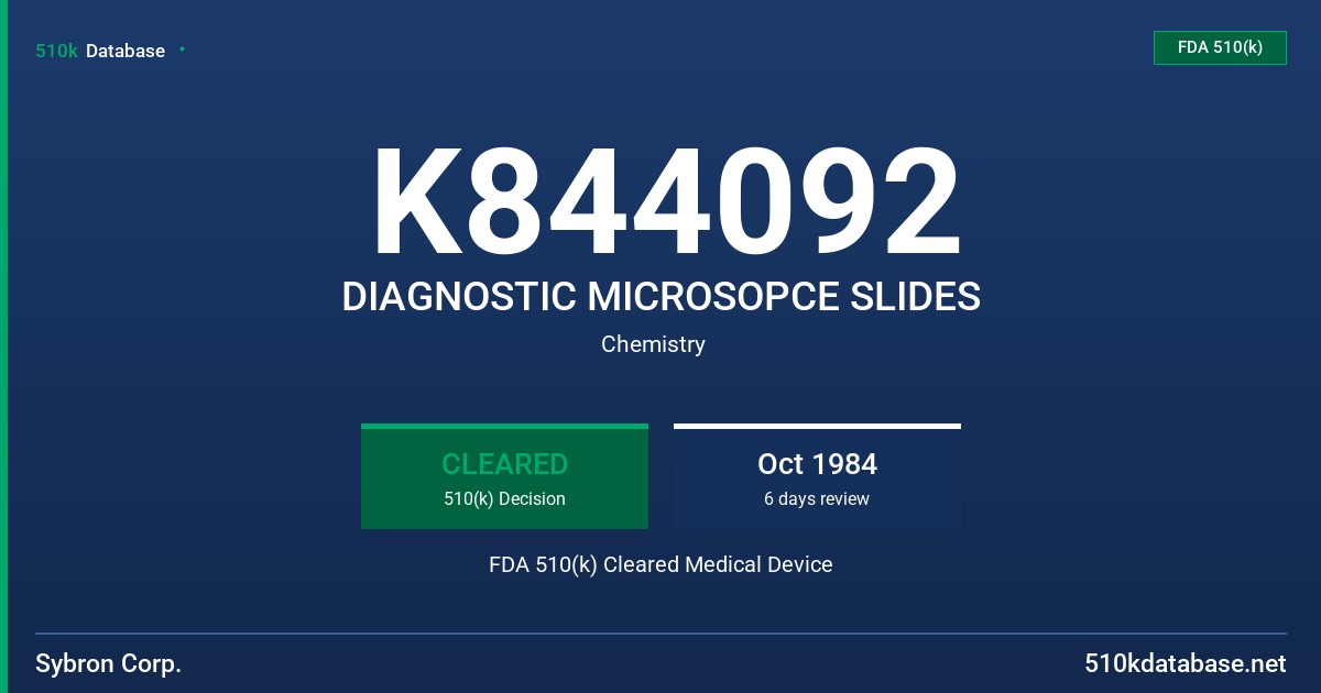 K844092 DIAGNOSTIC MICROSOPCE SLIDES FDA 510(k) Cleared Medical Device