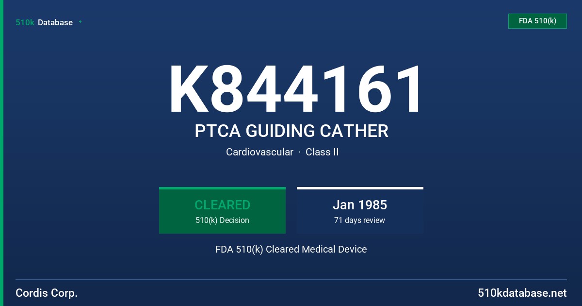 K844161 PTCA GUIDING CATHER FDA 510(k) Cleared Medical Device