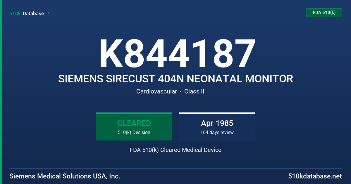 K844187 SIEMENS SIRECUST 404N NEONATAL MONITOR FDA 510(k) Cleared Medical Device