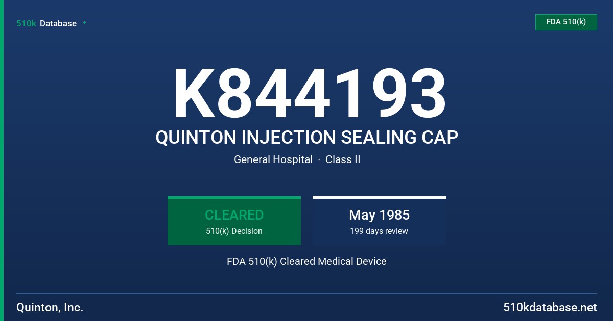 K844193 QUINTON INJECTION SEALING CAP FDA 510(k) Cleared Medical Device