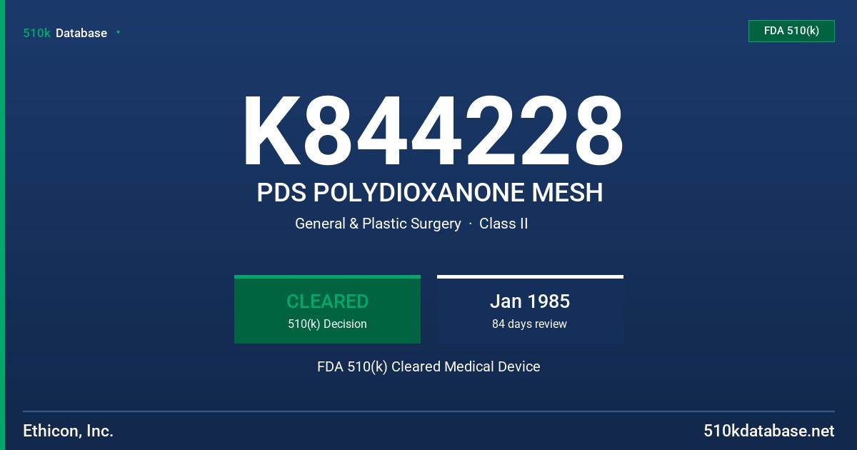 K844228 PDS POLYDIOXANONE MESH FDA 510(k) Cleared Medical Device