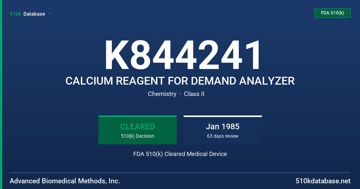 K844241 CALCIUM REAGENT FOR DEMAND ANALYZER FDA 510(k) Cleared Medical Device