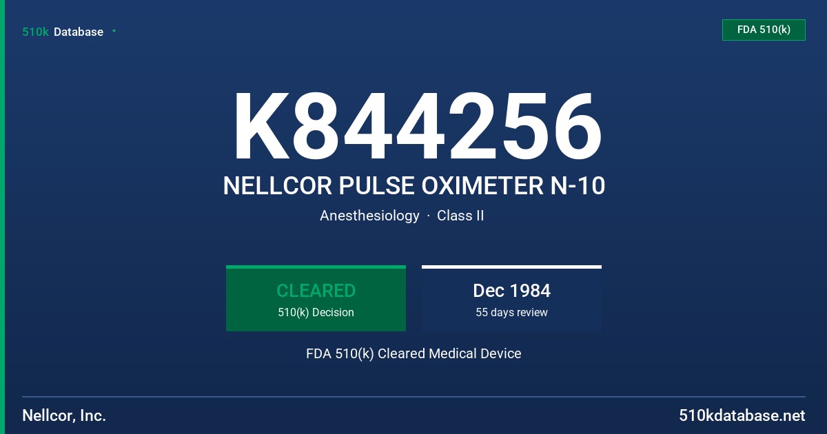 K844256 NELLCOR PULSE OXIMETER N-10 FDA 510(k) Cleared Medical Device