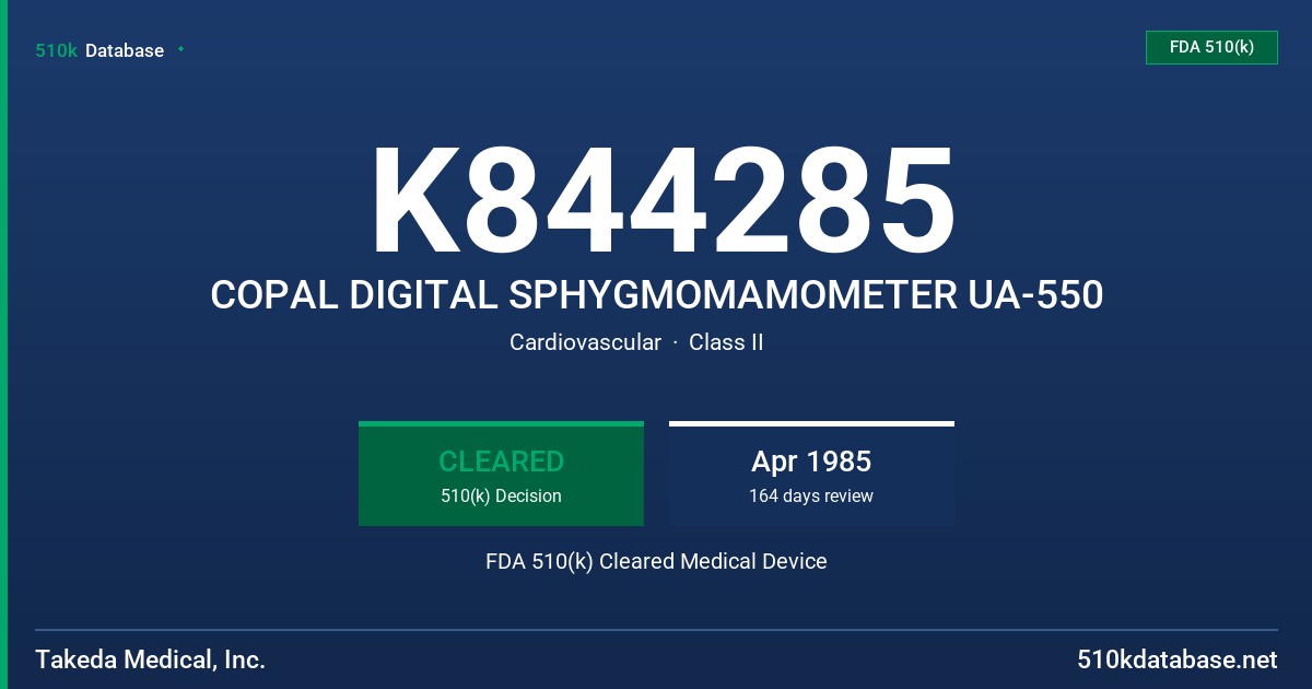 K844285 COPAL DIGITAL SPHYGMOMAMOMETER UA-550 FDA 510(k) Cleared Medical Device