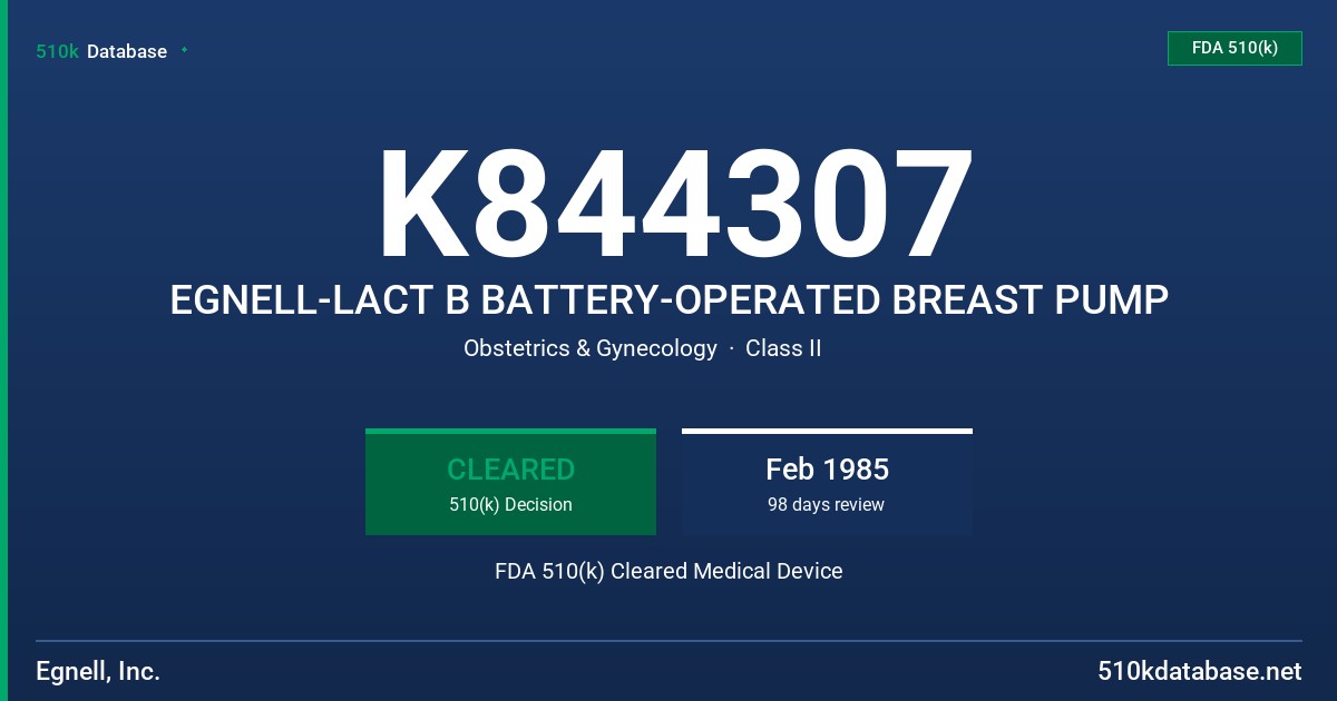K844307 EGNELL-LACT B BATTERY-OPERATED BREAST PUMP FDA 510(k) Cleared Medical Device