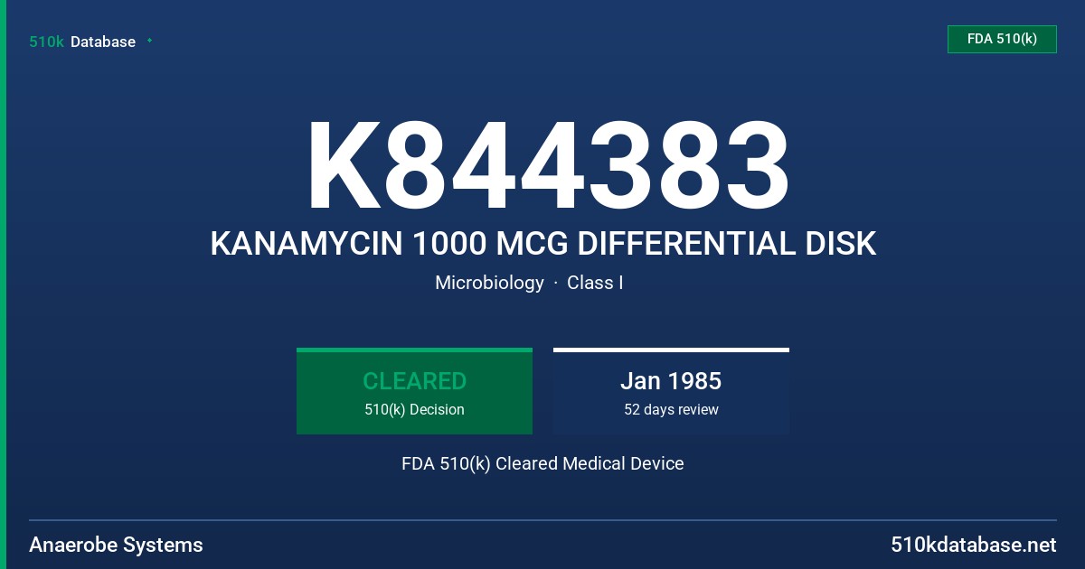 K844383 KANAMYCIN 1000 MCG DIFFERENTIAL DISK FDA 510(k) Cleared Medical Device