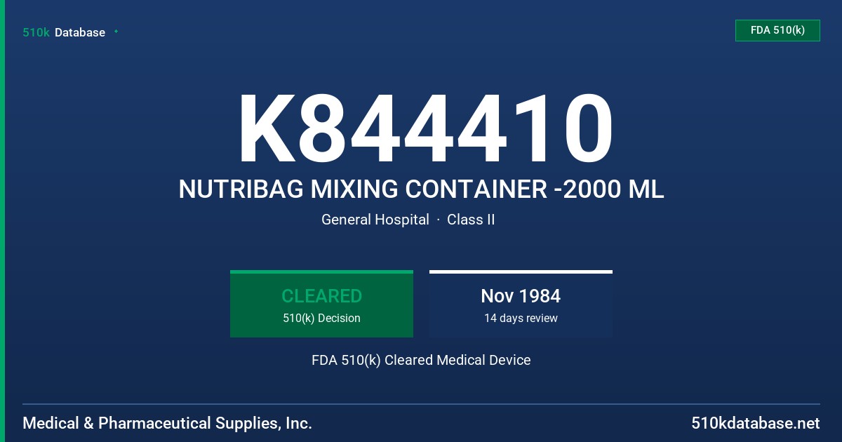 K844410 NUTRIBAG MIXING CONTAINER -2000 ML FDA 510(k) Cleared Medical Device
