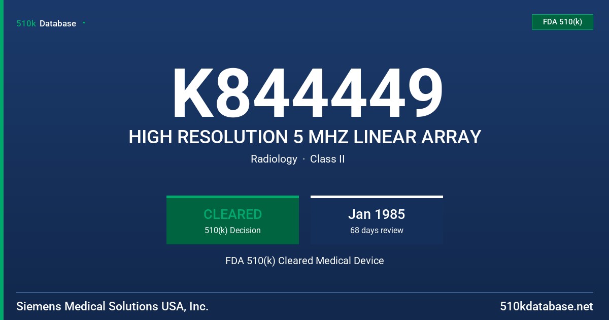 K844449 HIGH RESOLUTION 5 MHZ LINEAR ARRAY FDA 510(k) Cleared Medical Device