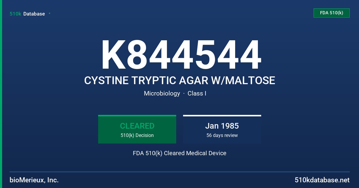 K844544 CYSTINE TRYPTIC AGAR W/MALTOSE FDA 510(k) Cleared Medical Device