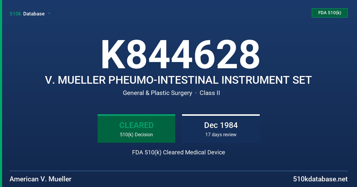 K844628 V. MUELLER PHEUMO-INTESTINAL INSTRUMENT SET FDA 510(k) Cleared Medical Device
