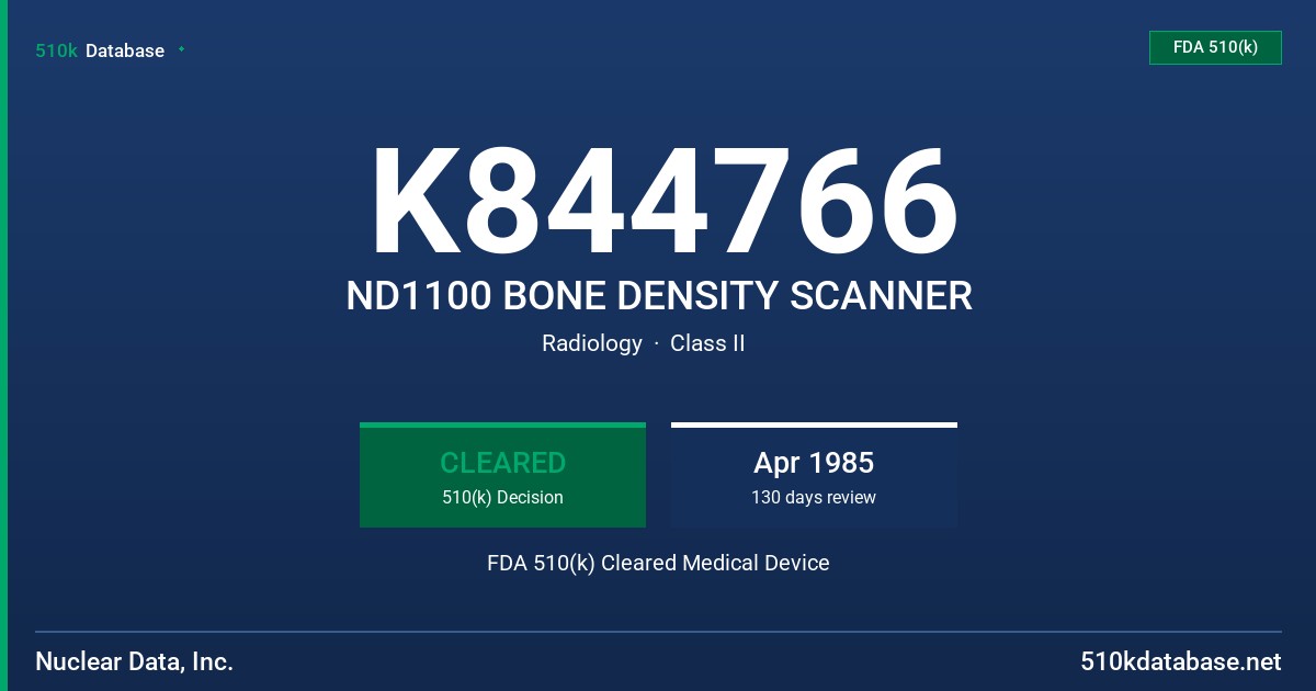 K844766 ND1100 BONE DENSITY SCANNER FDA 510(k) Cleared Medical Device
