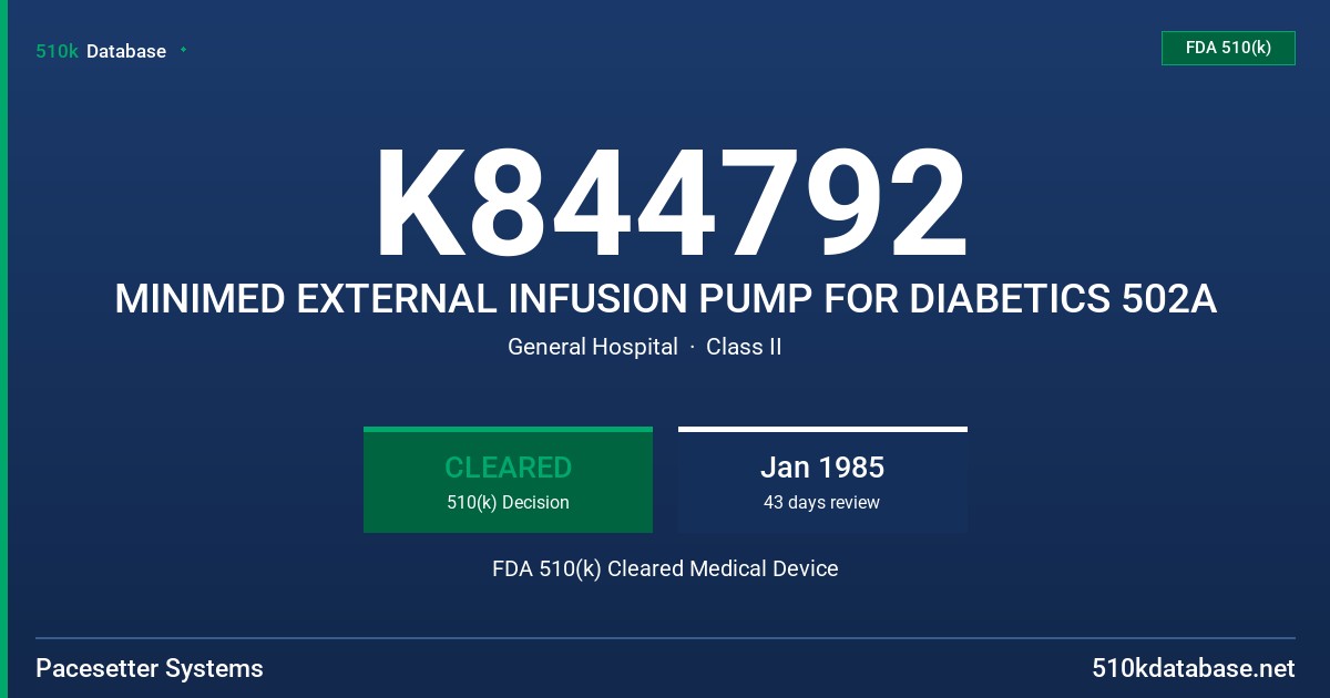 K844792 MINIMED EXTERNAL INFUSION PUMP FOR DIABETICS 502A FDA 510(k) Cleared Medical Device