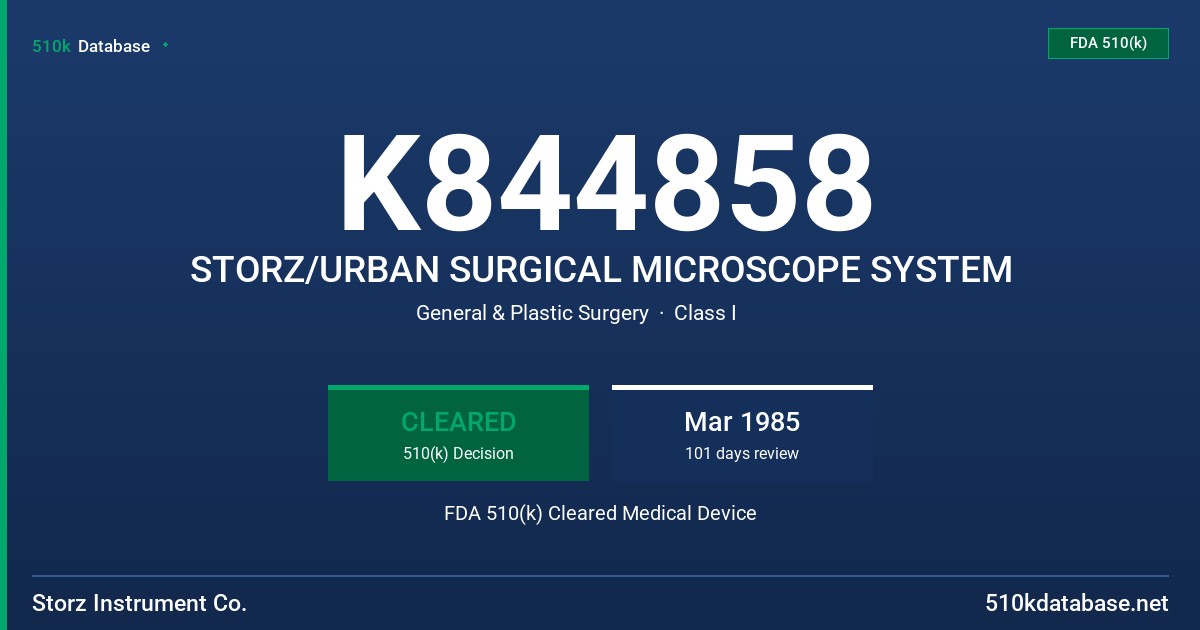 K844858 STORZ/URBAN SURGICAL MICROSCOPE SYSTEM FDA 510(k) Cleared Medical Device