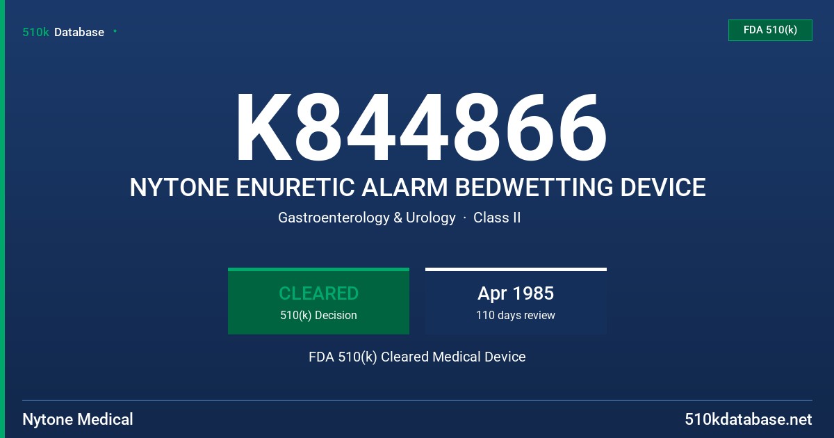 K844866 NYTONE ENURETIC ALARM BEDWETTING DEVICE FDA 510(k) Cleared Medical Device