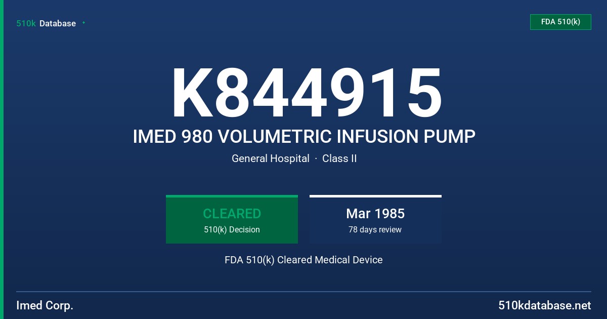 K844915 IMED 980 VOLUMETRIC INFUSION PUMP FDA 510(k) Cleared Medical Device