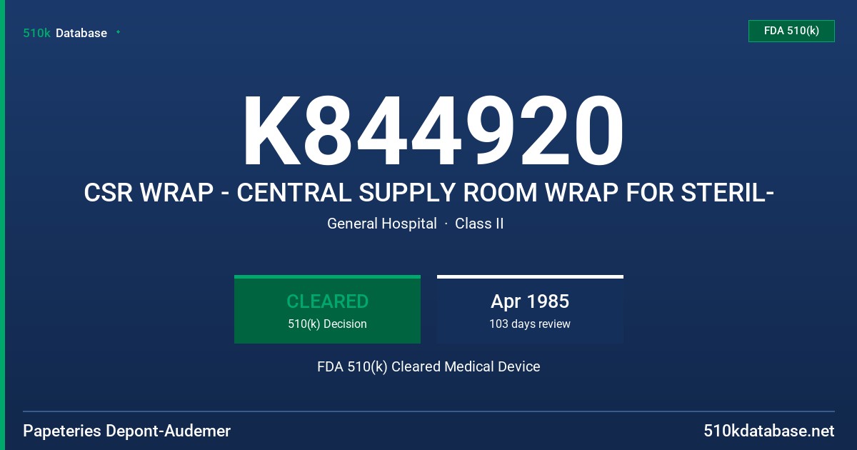 K844920 CSR WRAP - CENTRAL SUPPLY ROOM WRAP FOR STERIL- FDA 510(k) Cleared Medical Device