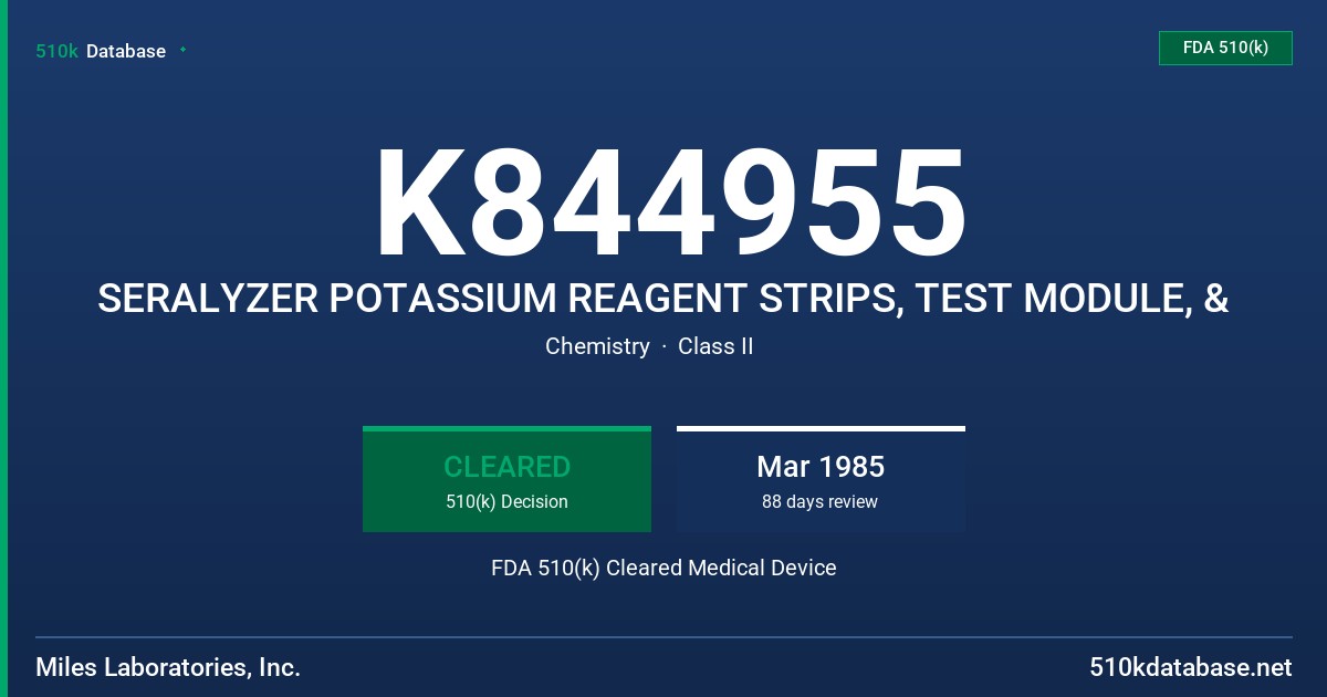 K844955 SERALYZER POTASSIUM REAGENT STRIPS, TEST MODULE, & FDA 510(k) Cleared Medical Device