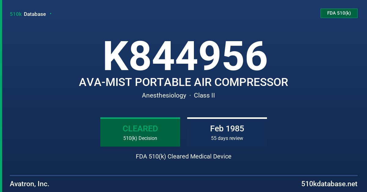 K844956 AVA-MIST PORTABLE AIR COMPRESSOR FDA 510(k) Cleared Medical Device