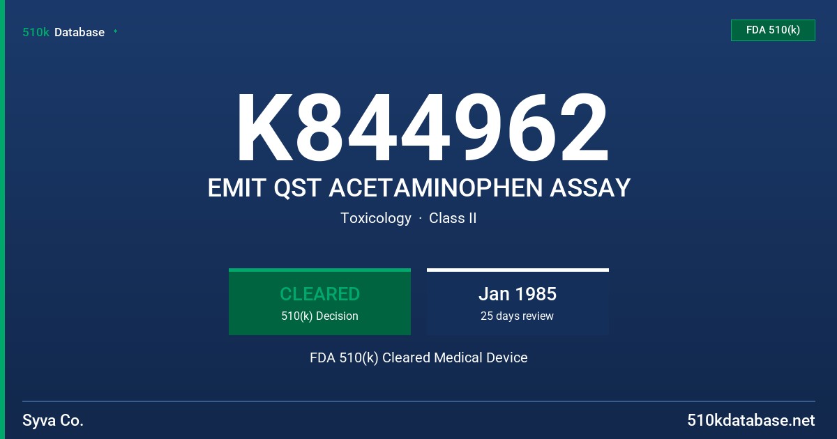 K844962 EMIT QST ACETAMINOPHEN ASSAY FDA 510(k) Cleared Medical Device