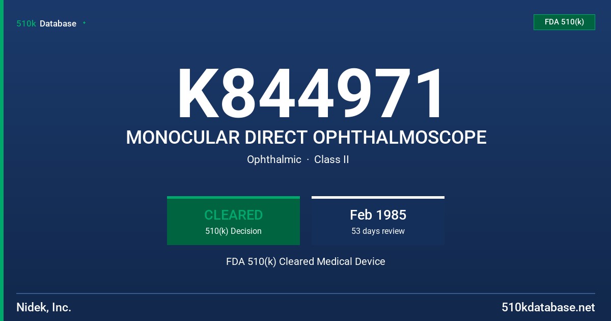 K844971 MONOCULAR DIRECT OPHTHALMOSCOPE FDA 510(k) Cleared Medical Device
