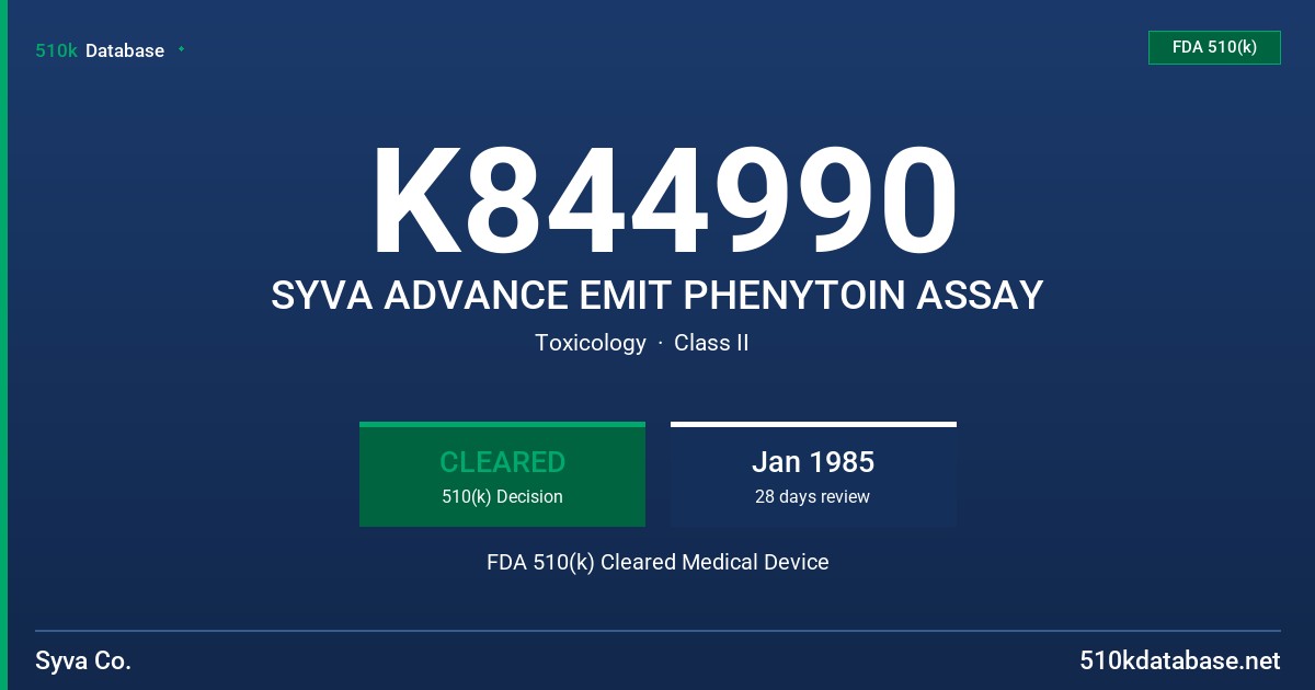 K844990 SYVA ADVANCE EMIT PHENYTOIN ASSAY FDA 510(k) Cleared Medical Device